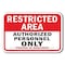 Signmission Safety Sign, 12 in Height, Aluminum, Restricted Area - ID R A-1218 Restricted Area - ID R - alternate 1